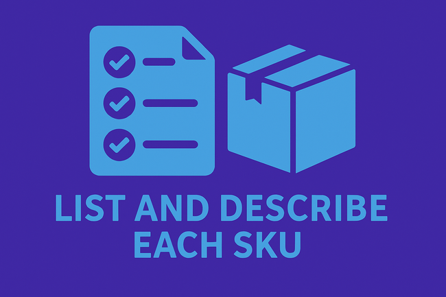 Flat digital illustration of a checklist and a package box representing SKU details, on a blue background with the text "LIST AND DESCRIBE EACH SKU" below.