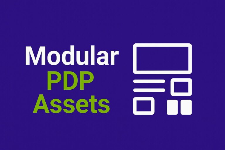 Infographic with a deep purple background featuring the text “Modular PDP Assets” in bold white and green. On the right, an icon shows a layout grid or layered blocks, representing customizable product detail page (PDP) elements in e-commerce.