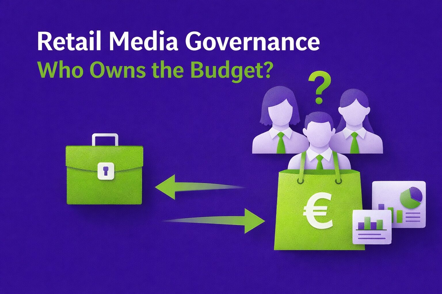 Infographic with a purple background illustrating retail media governance and budget ownership. The graphic highlights the question of who should control retail media budgets across marketing, e-commerce, and trade marketing teams.